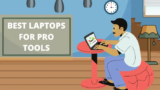 Top 9 Best Laptops for Pro Tools in 2024