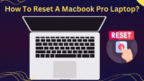 Command + R Your Way to a Fresh MacBook Pro: The Reset Guide