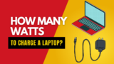 Power Play: Unveiling the Wattage Secrets of Your Laptop